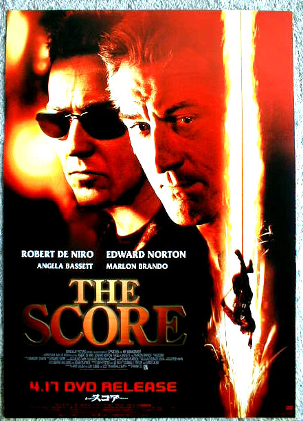 THE SCORE （ロバート・デ・ニーロ）のポスター