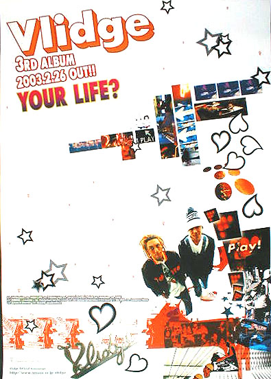 Vlidge（ヴリッジ） 「YOUR LIFE?」のポスター