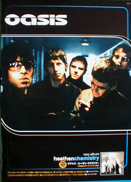 オアシス （Oasis） 「ヒーザン・ケミストリー」のポスター