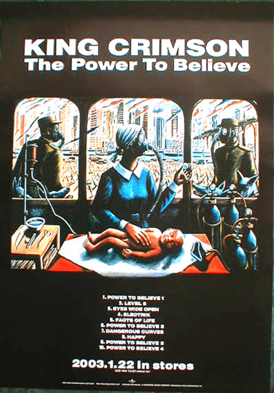 キング・クリムゾン (King Crimson) 「ザ・パワー・トゥ・ビリーヴ THE POWER TO BELIEVE」のポスター