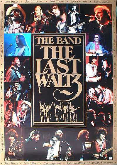 ザ・バンド  (The Band)   「ラスト・ワルツ」のポスター
