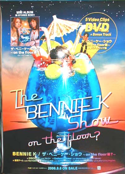 BENNIE K 「ザ・ベニーケー・ショウ〜on the floor編?〜」