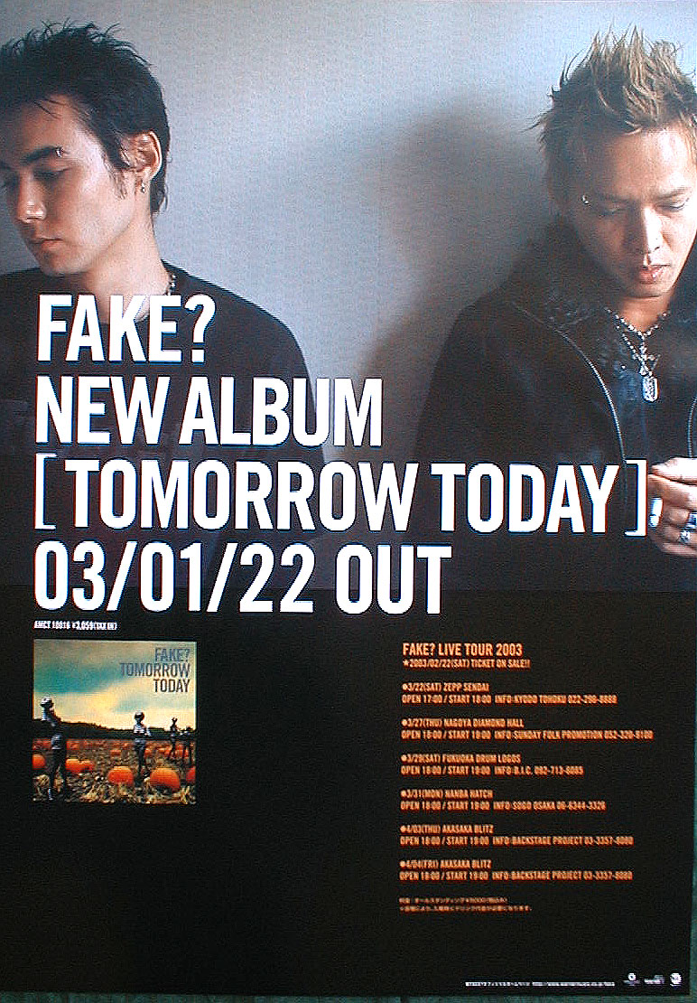 FAKE? （フェイク） 「TOMORROW TODAY 」のポスター