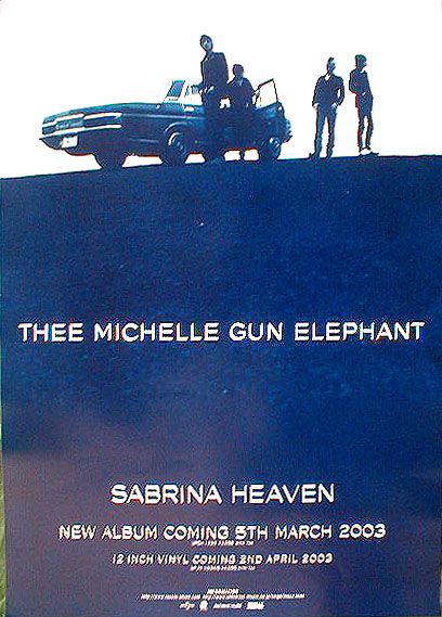 THEE MICHELLE GUN ELEPHANT 「SABRINA HEAVEN」のポスター