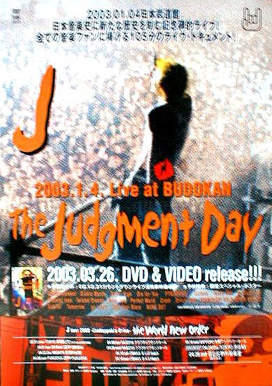 J(ジェイ) 「The Judgment Day 2003.1.4. Live at BUDOKAN」のポスター