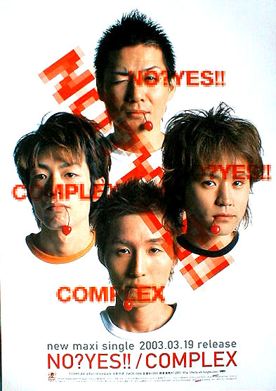 No?Yes!! 「COMPLEX」