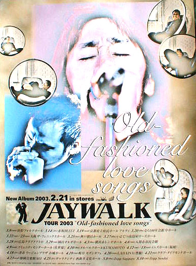 JAYWALK 「OLD-FASHIONED LOVE SONGS」のポスター