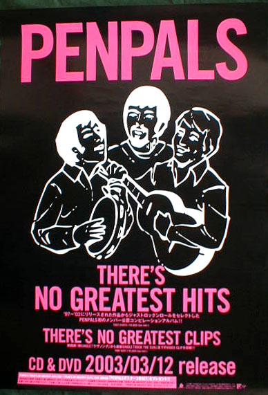 PENPALS （ペンパルズ） 「THERE'S NO GREATEST HITS」のポスター