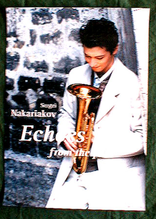 セルゲイ・ナカリャコフ 「ECHOES FROM THE PAST」のポスター