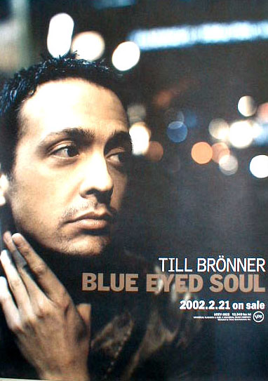 Till Br?nner （ティル・ブレナー） 「BLUE EYED SOUL」