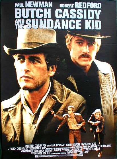 Butch Cassidy & The Sundance Kid (明日に向って撃て!) （ポール・ニューマン、ロバート・レッドフォード）