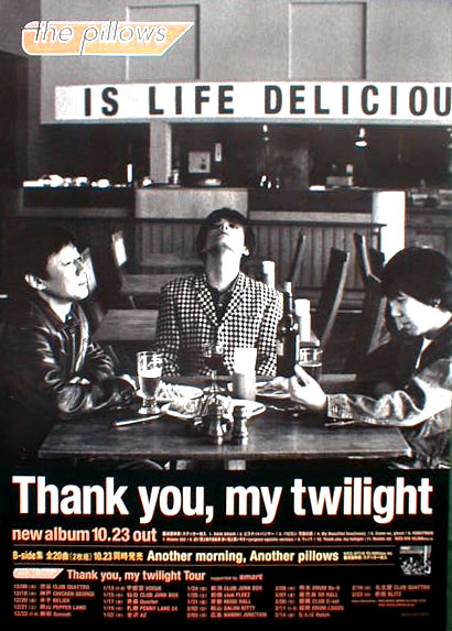 the pillows （ザ・ピロウズ） 「Thank you, my twilight」のポスター
