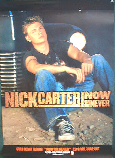 ニック・カーター （Nick Carter）「Now or Never」のポスター