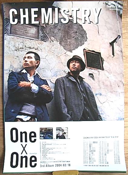 CHEMISTRY 「One × One」のポスター