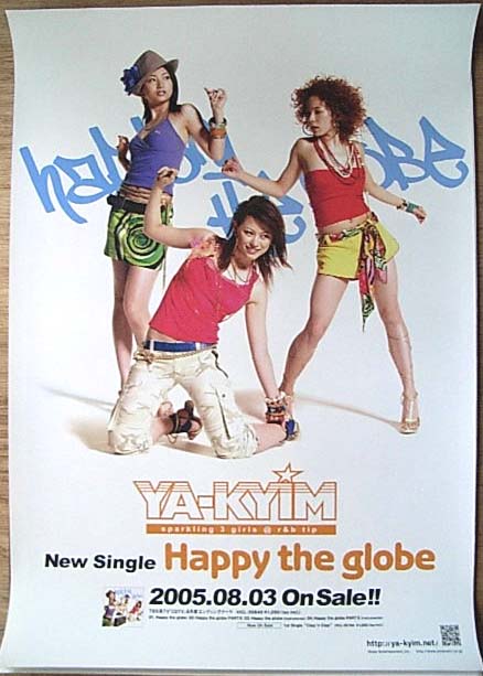 YA-KYIM 「Happy the globe」のポスター