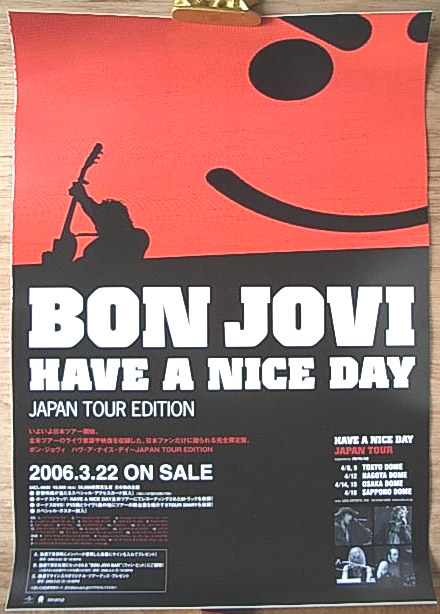 ボン・ジョヴィ 「ハヴ・ア・ナイス・デイ〜ジャパン・ツアー・エディション」 のポスター