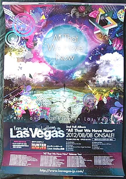 Fear、and Loathing in Las Vegas 「All That We Have Now」  のポスター