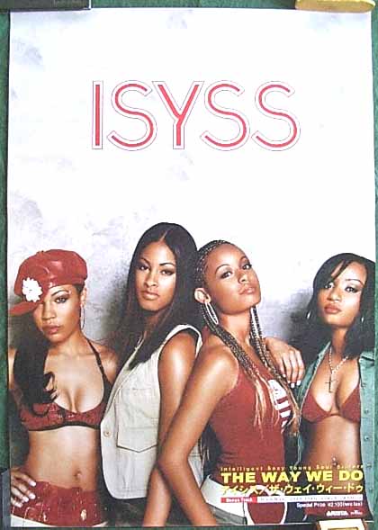 Isyss(アイシス) 「The Way We Do」のポスター