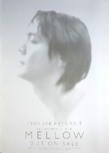 氷室京介 「MELLOW」のポスター